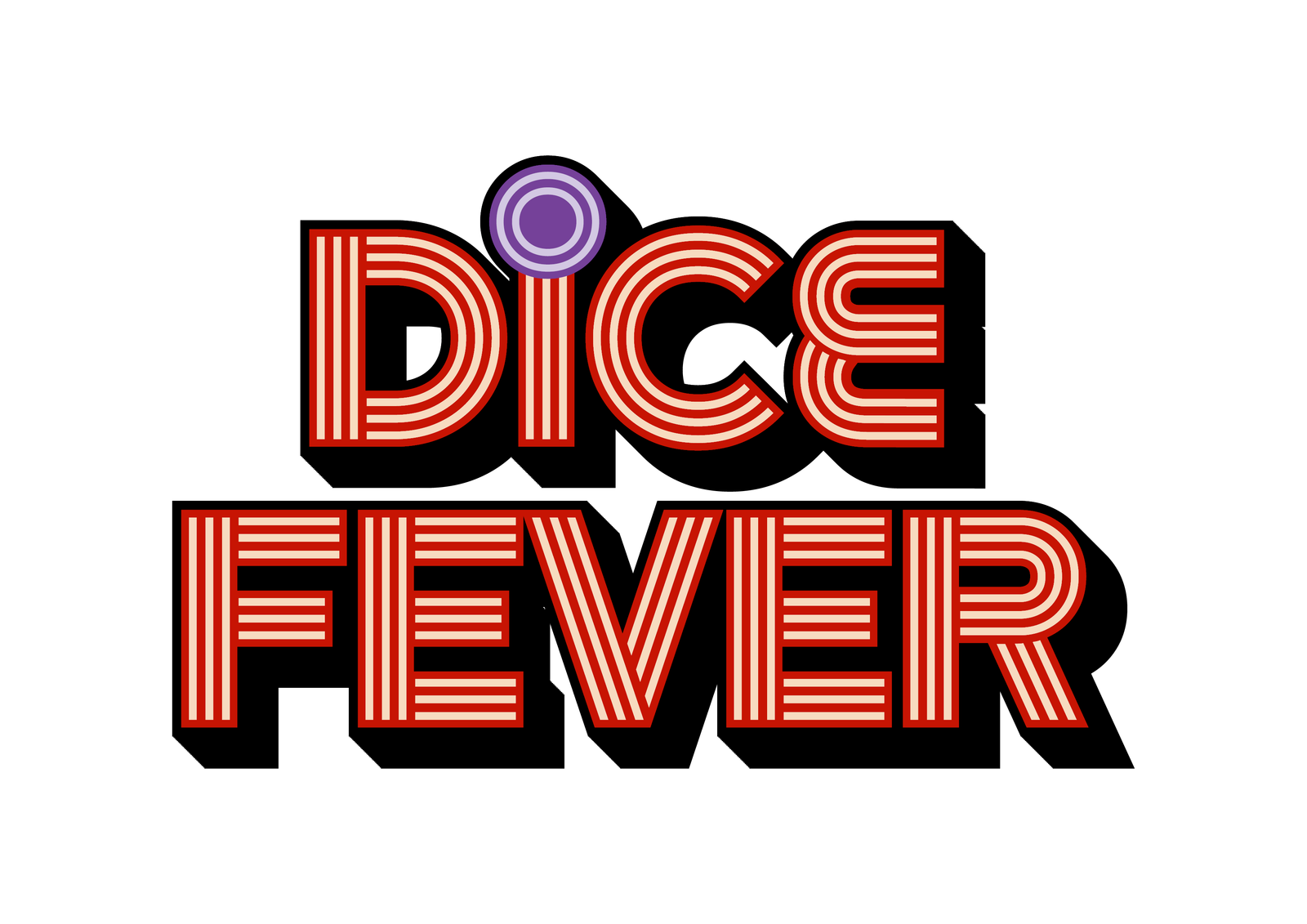 DICE FEVER